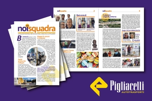 &quot;Noi siamo squadra&quot;, il magazine della Pigliacelli Autotrasporti.